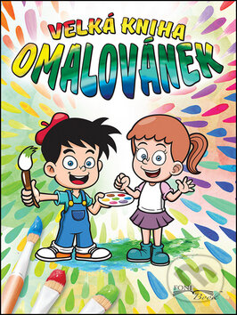 Kniha: Velká kniha omalovánek (EX book). EX book, 2016 Kniha: Velká kniha omalovánek (EX book). EX book, 2016