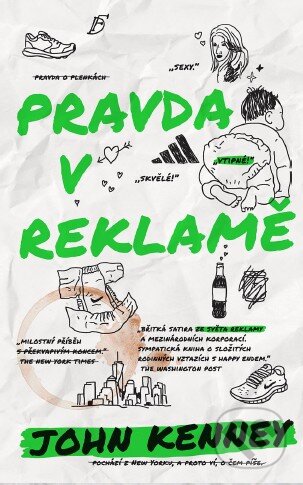 Kniha: Pravda v reklamě (John Kenney). Slovart CZ, 2017 Kniha: Pravda v reklamě (John Kenney). Slovart CZ, 2017