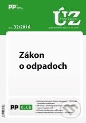 Úplné znenia zákonov 32/2016 (Poradca podnikateľa). Poradca podnikateľa, 2016 Úplné znenia zákonov 32/2016 (Poradca podnikateľa). Poradca podnikateľa, 2016