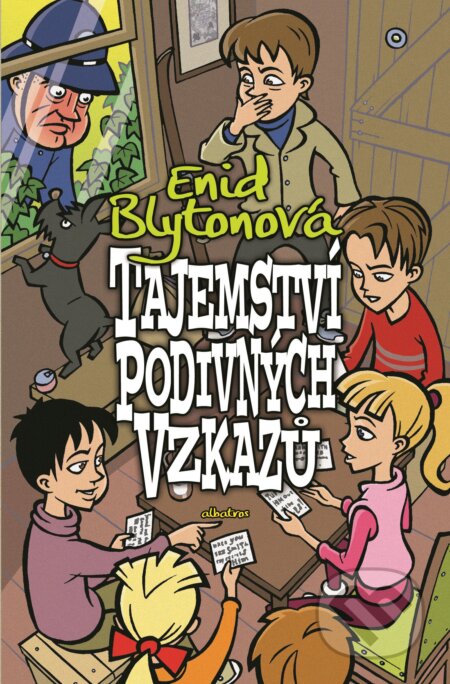 Kniha: Tajemství podivných vzkazů (Enid Blyton). Albatros CZ, 2017 Kniha: Tajemství podivných vzkazů (Enid Blyton). Albatros CZ, 2017