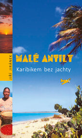 Kniha: Malé Antily (Jiří Jiránek). Univerzita Palackého v Olomouci, 2016 Kniha: Malé Antily (Jiří Jiránek). Univerzita Palackého v Olomouci, 2016