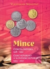 Kniha: Mince Československa 1918 - 1992, České republiky a Slovenské republiky 1993 - 2017 (Vlastislav Novotný). Vlastislav Novotný, 2016 Kniha: Mince Československa 1918 - 1992, České republiky a Slovenské republiky 1993 - 2017 (Vlastislav Novotný). Vlastislav Novotný, 2016