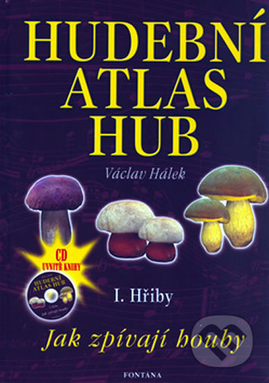 Kniha: Hudební atlas hub (Václav Hálek). Fontána, 2003 Kniha: Hudební atlas hub (Václav Hálek). Fontána, 2003