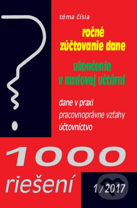 Kniha: 1000 riešení 1/2017 (Poradca s.r.o.). Poradca s.r.o., 2017 Kniha: 1000 riešení 1/2017 (Poradca s.r.o.). Poradca s.r.o., 2017