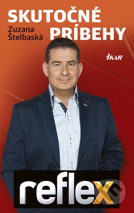 Kniha: Reflex (Zuzana Štelbaská). Ikar, 2017 Kniha: Reflex (Zuzana Štelbaská). Ikar, 2017