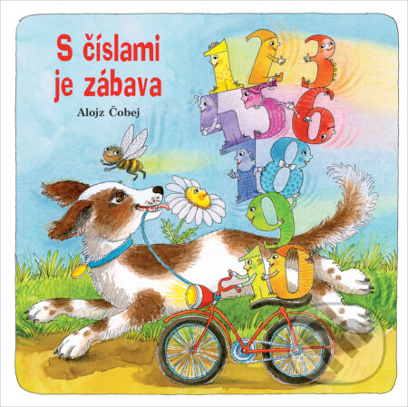 Kniha: S číslami je zábava (Alojz Čobej). Fortuna Libri, 2017 Kniha: S číslami je zábava (Alojz Čobej). Fortuna Libri, 2017