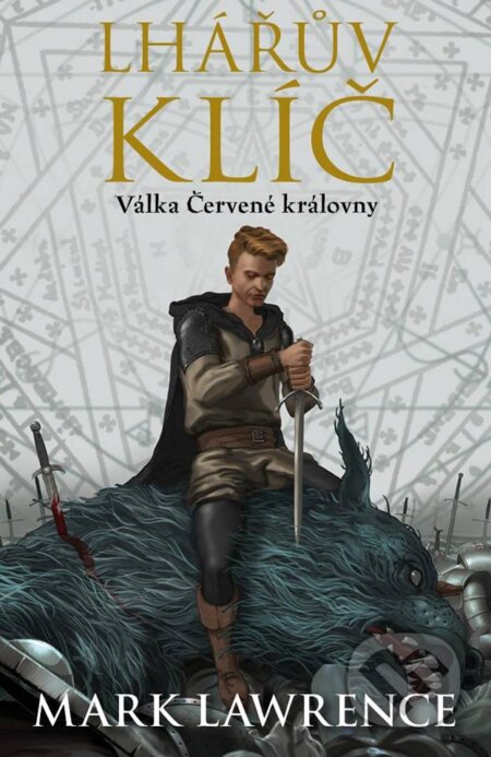 Kniha: Lhářův klíč (Mark Lawrence). Talpress, 2017 Kniha: Lhářův klíč (Mark Lawrence). Talpress, 2017