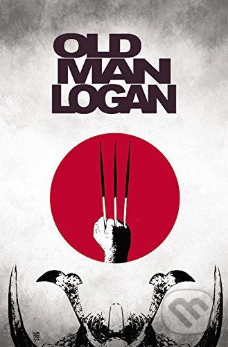 Kniha: Wolverine: Old Man Logan (Volume 3) (Jeff Lemire). Marvel, 2017 Kniha: Wolverine: Old Man Logan (Volume 3) (Jeff Lemire). Marvel, 2017