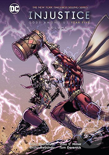 Kniha: Injustice: Gods Among Us (Volume 2) (Brian Buccelatto). DC Comics, 2017 Kniha: Injustice: Gods Among Us (Volume 2) (Brian Buccelatto). DC Comics, 2017