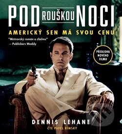 Audiokniha: Pod rouškou noci (Dennis Lehane). Tympanum, 2017 Audiokniha: Pod rouškou noci (Dennis Lehane). Tympanum, 2017