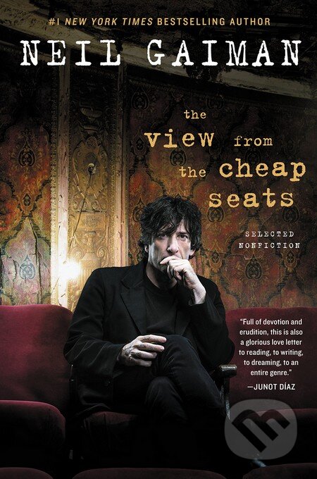 Kniha: The view from the Cheap Seats (Neil Gaiman). William Morrow, 2016 Kniha: The view from the Cheap Seats (Neil Gaiman). William Morrow, 2016
