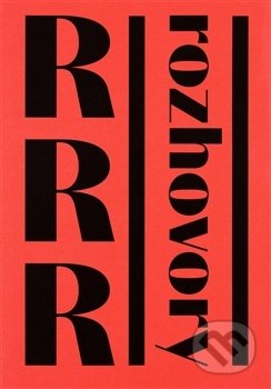 Kniha: RR rozhovory (Revolver Revue). Revolver Revue, 2016 Kniha: RR rozhovory (Revolver Revue). Revolver Revue, 2016