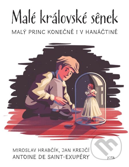 Kniha: Malé královské sênek (Jan Krejčí a Miroslav Hrabčík). Jota, 2024 Kniha: Malé královské sênek (Jan Krejčí a Miroslav Hrabčík). Jota, 2024