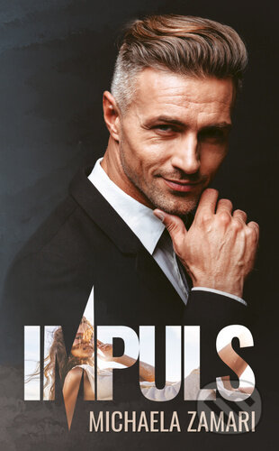 Kniha: Impuls (Michaela Zamari). Michaela Zamari, 2024 Kniha: Impuls (Michaela Zamari). Michaela Zamari, 2024