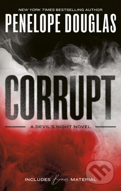 Kniha: Corrupt: Devil's Night (Penelope Douglas). Little, Brown Book Group, 2024 Kniha: Corrupt: Devil's Night (Penelope Douglas). Little, Brown Book Group, 2024
