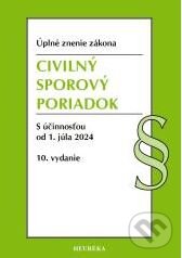 Kniha: Civilný sporový poriadok. 10. vyd., 7/2024 (Heuréka). Heuréka, 2024 Kniha: Civilný sporový poriadok. 10. vyd., 7/2024 (Heuréka). Heuréka, 2024