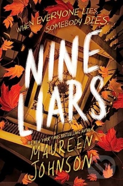 Kniha: Nine Liars (Johnson Maureen). Katherine Tegen Books, 2023 Kniha: Nine Liars (Johnson Maureen). Katherine Tegen Books, 2023