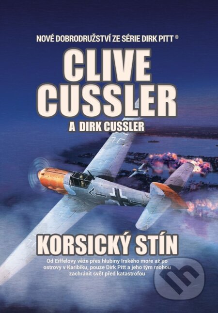 Kniha: Korsický stín (Clive Cussler a Dirk Cussler). CPRESS, 2024 Kniha: Korsický stín (Clive Cussler a Dirk Cussler). CPRESS, 2024