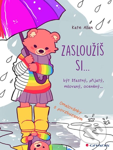 Kniha: Zasloužíš si... (Kate Allan). Grada, 2024 Kniha: Zasloužíš si... (Kate Allan). Grada, 2024