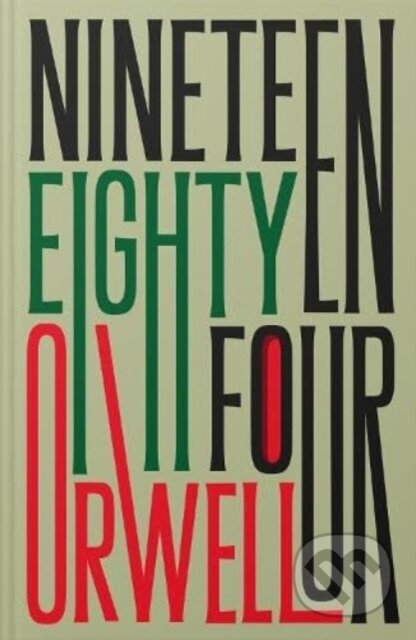 Kniha: Nineteen Eighty-Four (George Orwell). Granta Books, 2024 Kniha: Nineteen Eighty-Four (George Orwell). Granta Books, 2024
