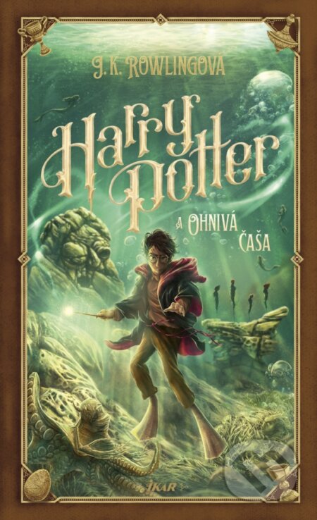 Kniha: Harry Potter a Ohnivá čaša (J.K. Rowling). Ikar, 2024 Kniha: Harry Potter a Ohnivá čaša (J.K. Rowling). Ikar, 2024