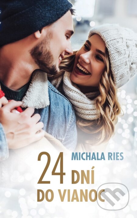 Kniha: 24 dní do Vianoc (Michala Ries), 2024 Kniha: 24 dní do Vianoc (Michala Ries), 2024