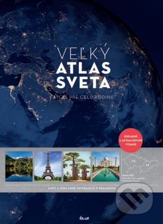 Veľký atlas sveta (Ikar). Ikar, 2024 Veľký atlas sveta (Ikar). Ikar, 2024