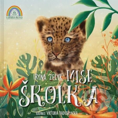 Kniha: Mise školka (Iryna Zelyk). Female Force, 2024 Kniha: Mise školka (Iryna Zelyk). Female Force, 2024