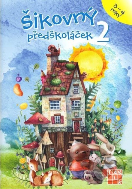 Kniha: Šikovný předškoláček 2 - pracovní sešit (Taktik). Taktik, 2024 Kniha: Šikovný předškoláček 2 - pracovní sešit (Taktik). Taktik, 2024