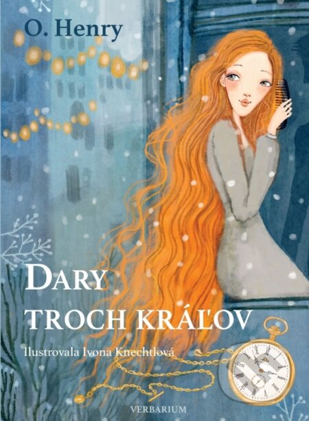 Kniha: Dary troch kráľov (Henry O.). Verbarium, 2024 Kniha: Dary troch kráľov (Henry O.). Verbarium, 2024