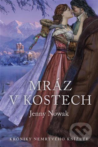 Kniha: Mráz v kostech (Jenny Nowak). Argo, 2024 Kniha: Mráz v kostech (Jenny Nowak). Argo, 2024