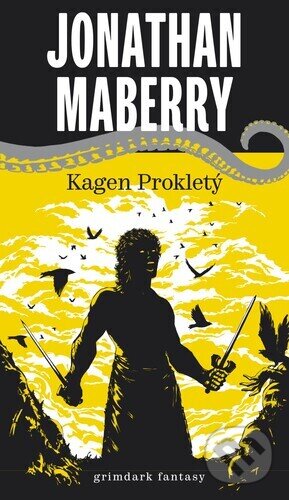 Kniha: Kagen Prokletý (Jonathan Maberry). Gnóm!, 2024 Kniha: Kagen Prokletý (Jonathan Maberry). Gnóm!, 2024