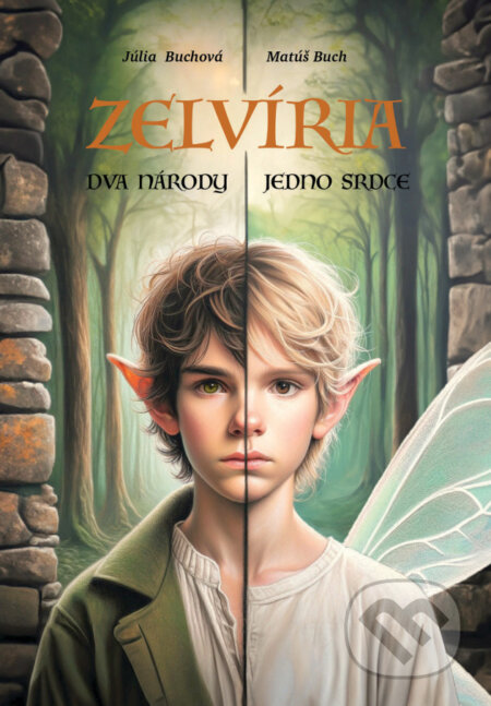 Kniha: Zelvíria: Dva národy, jedno srdce (Júlia Buchová). Matúš Buch-Buchart, 2024 Kniha: Zelvíria: Dva národy, jedno srdce (Júlia Buchová). Matúš Buch-Buchart, 2024