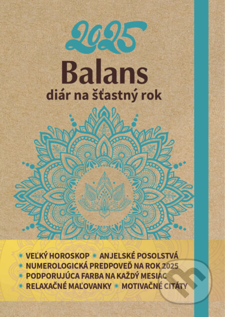 Balans diár na šťastný rok 2025 (Katarína Olejárová). MAFRA Slovakia, 2024 Balans diár na šťastný rok 2025 (Katarína Olejárová). MAFRA Slovakia, 2024