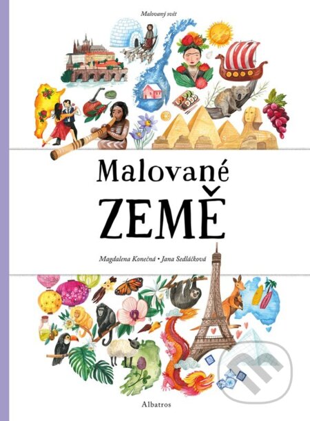 Kniha: Malované země (Jana Sedláčková). Albatros CZ, 2024 Kniha: Malované země (Jana Sedláčková). Albatros CZ, 2024
