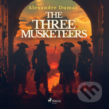Audiokniha: The Three Musketeers (EN) (Alexandre Dumas). Saga Egmont, 2024 Audiokniha: The Three Musketeers (EN) (Alexandre Dumas). Saga Egmont, 2024