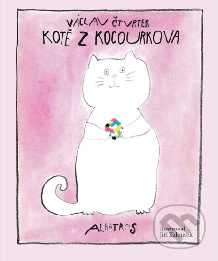 Kniha: Kotě z Kocourkova (Václav Čtvrtek a Vladimíra Gebhartová). Albatros CZ, 2024 Kniha: Kotě z Kocourkova (Václav Čtvrtek a Vladimíra Gebhartová). Albatros CZ, 2024