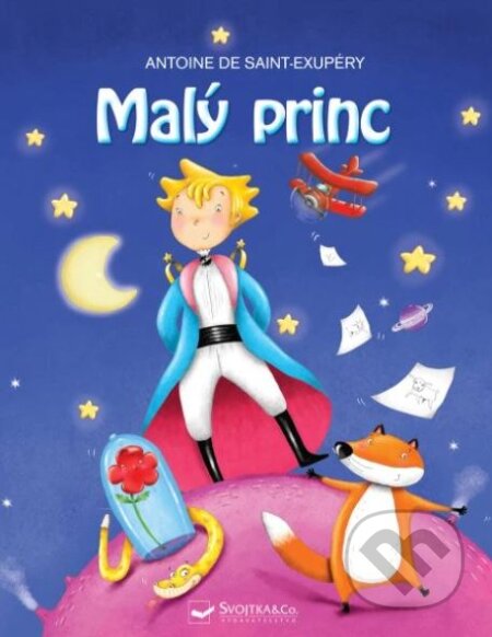 Kniha: Malý princ (Antoine de Saint-Exupéry). Svojtka&Co., 2024 Kniha: Malý princ (Antoine de Saint-Exupéry). Svojtka&Co., 2024