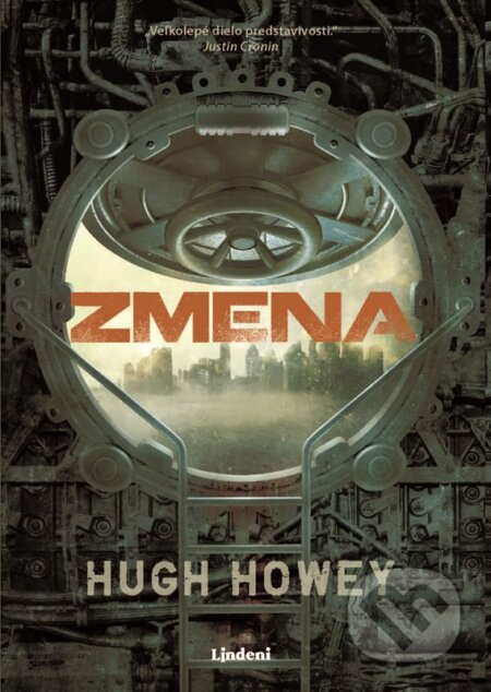 Kniha: Zmena (Hugh Howey). Lindeni, 2025 Kniha: Zmena (Hugh Howey). Lindeni, 2025