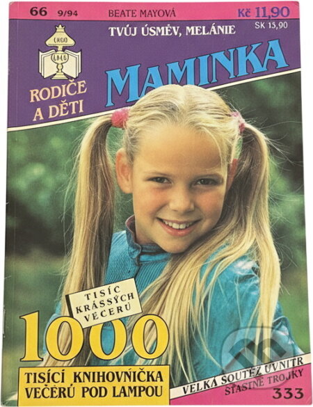 Kniha: Tvůj úsměv, Melánie (Beate May). Ivo Železný, 1994 Kniha: Tvůj úsměv, Melánie (Beate May). Ivo Železný, 1994
