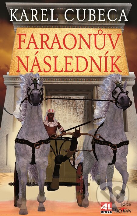E-kniha: Faraonův následník (Karel Cubeca). Alpress, 2016 E-kniha: Faraonův následník (Karel Cubeca). Alpress, 2016