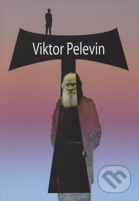 T - Viktor Pelevin, Vydavateľstvo Spolku slovenských spisovateľov, 2017