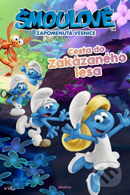 Kniha: Šmoulové: Zapomenutá vesnice - Cesta do Zakázaného lesa (Sheri Tan a Stacey Harman). Albatros CZ, 2017 Kniha: Šmoulové: Zapomenutá vesnice - Cesta do Zakázaného lesa (Sheri Tan a Stacey Harman). Albatros CZ, 2017