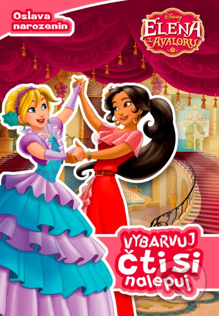 Kniha: Elena z Avaloru: Vybarvuj, čti si, nalepuj (Egmont ČR). Egmont ČR, 2017 Kniha: Elena z Avaloru: Vybarvuj, čti si, nalepuj (Egmont ČR). Egmont ČR, 2017