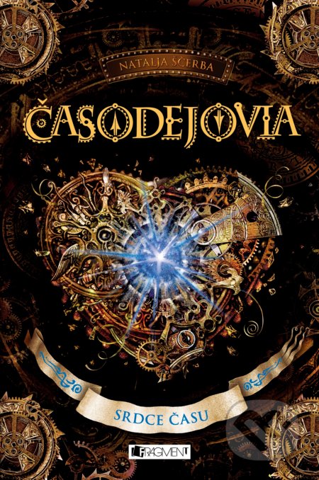 Kniha: Časodejovia: Srdce času (Natalja Ščerba). Fragment, 2017 Kniha: Časodejovia: Srdce času (Natalja Ščerba). Fragment, 2017