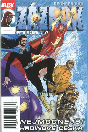 Dechberoucí zázrak - Nejmocnější hrdinové 12/2016 (Petr Kopl a Petr Macek). CZECH NEWS CENTER, 2017 Dechberoucí zázrak - Nejmocnější hrdinové 12/2016 (Petr Kopl a Petr Macek). CZECH NEWS CENTER, 2017