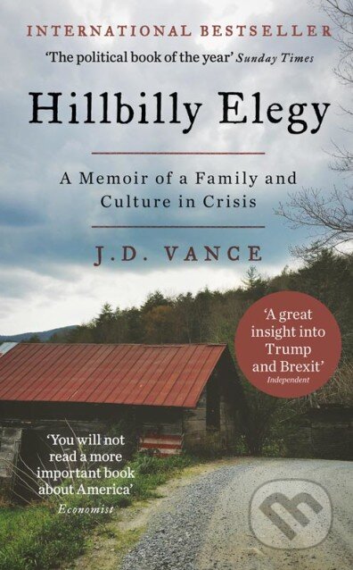 Kniha: Hillbilly Elegy (J.D. Vance). HarperCollins, 2016 Kniha: Hillbilly Elegy (J.D. Vance). HarperCollins, 2016