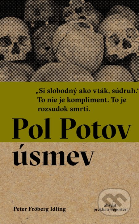 Kniha: Pol Potov úsmev (Peter Fröberg Idling). Absynt, 2017 Kniha: Pol Potov úsmev (Peter Fröberg Idling). Absynt, 2017