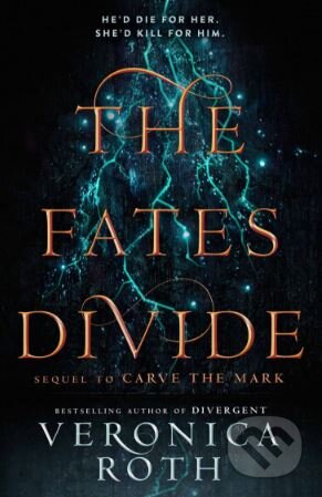 Kniha: The Fates Divide (Veronica Roth). Katherine Tegen Books, 2018 Kniha: The Fates Divide (Veronica Roth). Katherine Tegen Books, 2018