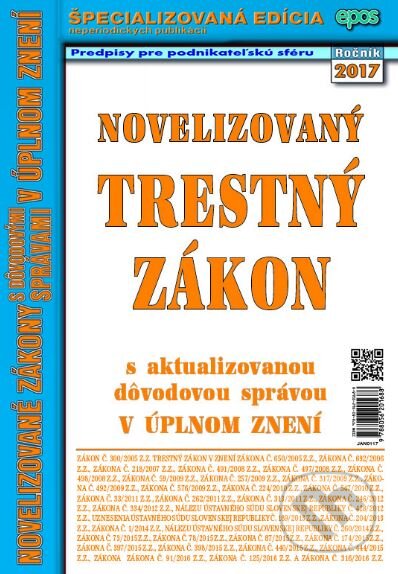 Kniha: Novelizovaný Trestný zákon (Epos). Epos, 2017 Kniha: Novelizovaný Trestný zákon (Epos). Epos, 2017